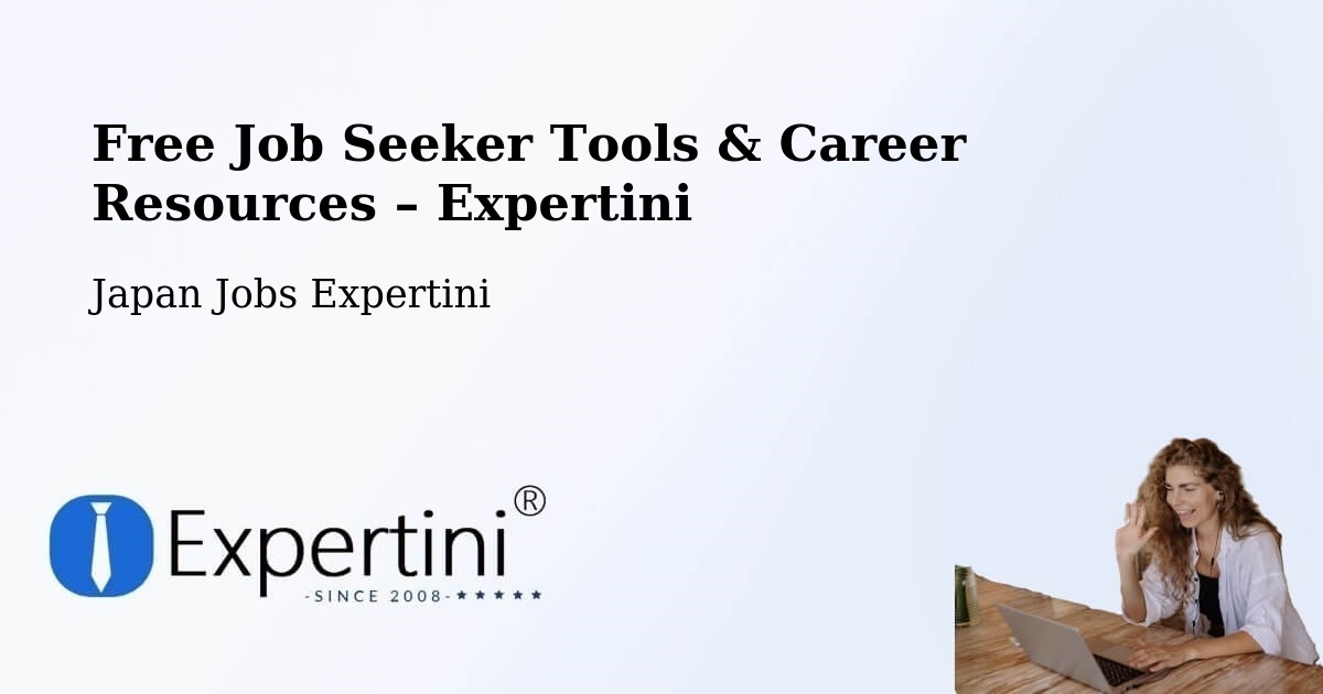 Free Job Seeker Tools & Career Resources – Hanyū Shi - Hanyū Shi, Japan Jobs Expertini