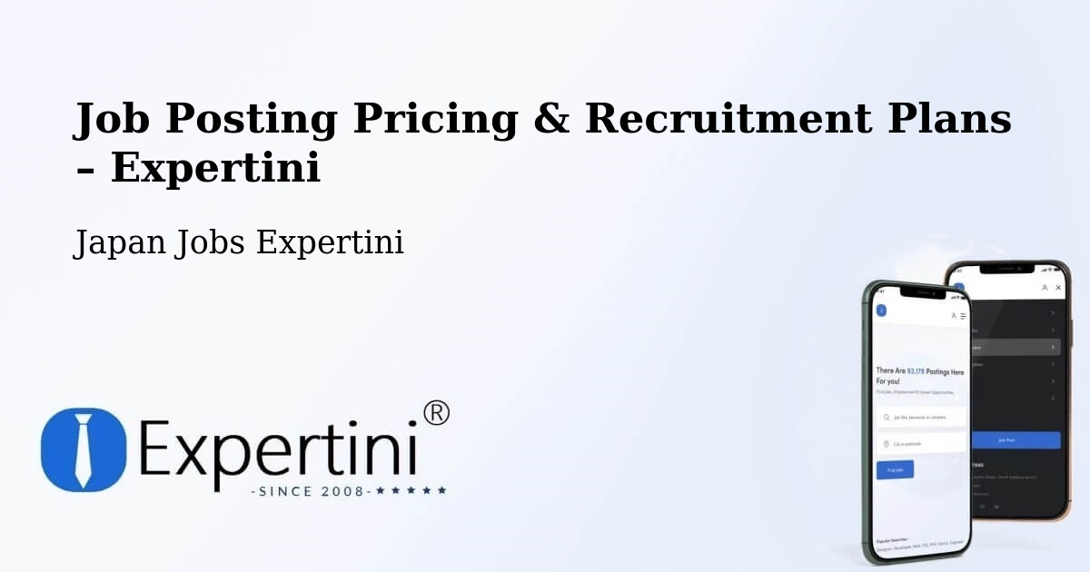 Job Posting Pricing & Recruitment Plans – Hanyū Shi - Hanyū Shi, Japan Jobs Expertini